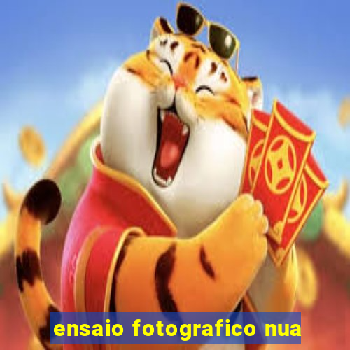 ensaio fotografico nua